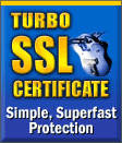 Protect your business with a Turbo SSL� Secure Certificate -- issued within minutes.